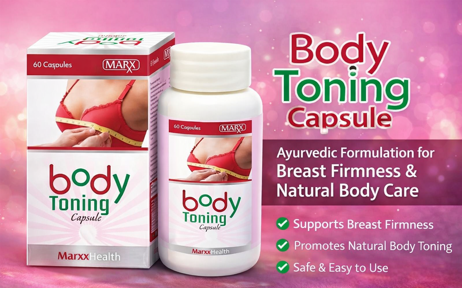 Body Toning Capsules for Natural Breast Firmness & Body Care | Marxx Pharma