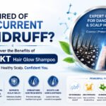 Tired of Recurrent Dandruff Benefits of Derma-KT Hair Glow Shampoo